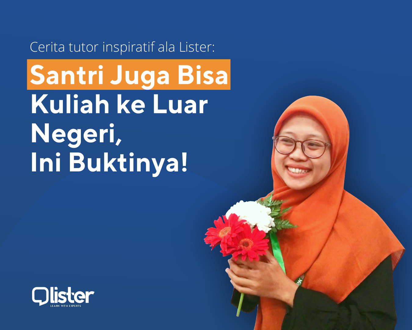 Santri juga bisa kuliah ke luar negeri