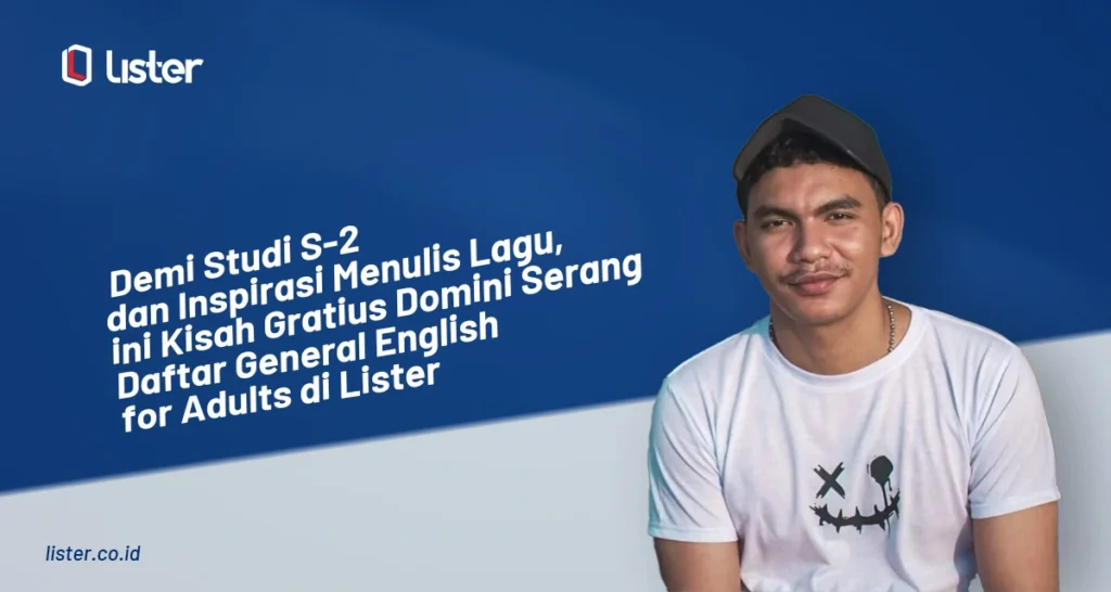 Testimoni Kursus Bahasa Inggris Lister