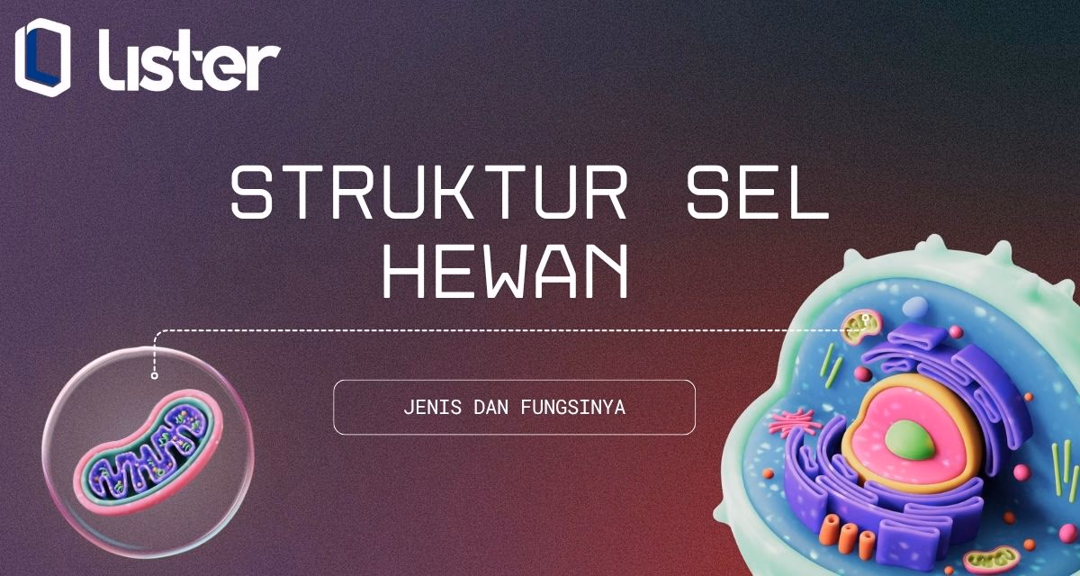 Struktur Sel Hewan dan Fungsinya